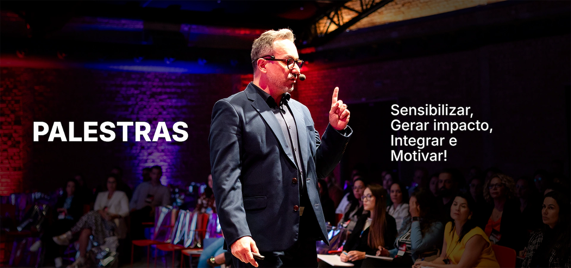 PALESTRAS: sensibilizar, gerar impacto, integrar e motivar!